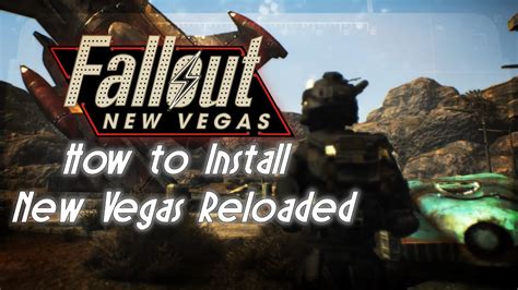 fallout new vegas how to install mods|new vegas reloaded install.